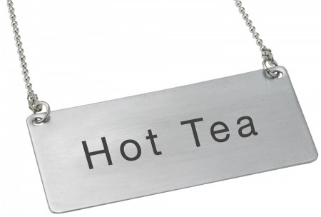 Winco SGN-201 Stainless Steel "Hot Tea" Chain Sign