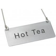Winco SGN-201 Stainless Steel &quot;Hot Tea&quot; Chain Sign