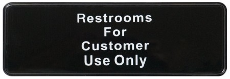 Winco SGN-317 "Restrooms for Customer Use Only" Information Sign 3" x 9"