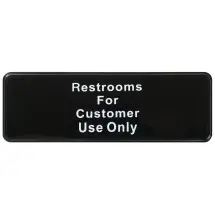 Winco SGN-317 &quot;Restrooms for Customer Use Only&quot; Information Sign 3&quot; x 9&quot;